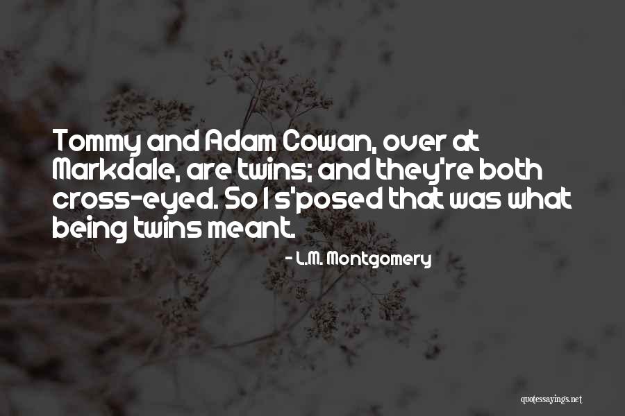 Zalmos Quotes By L.M. Montgomery Zalmos Quotes By L.M. Montgomery