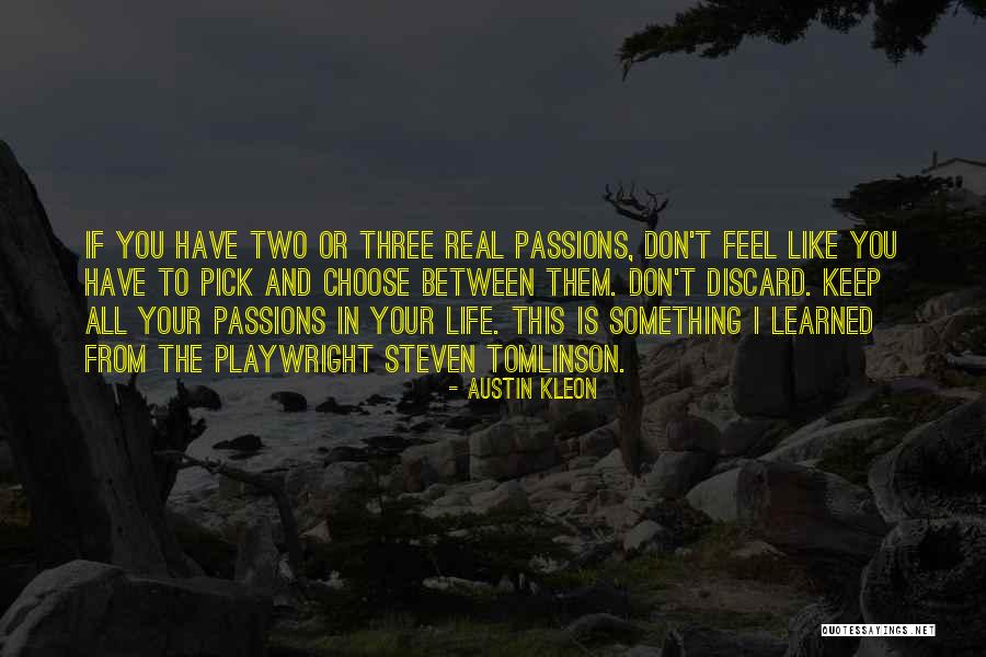 Zamana Deewana Quotes By Austin Kleon Zamana Deewana Quotes By Austin Kleon