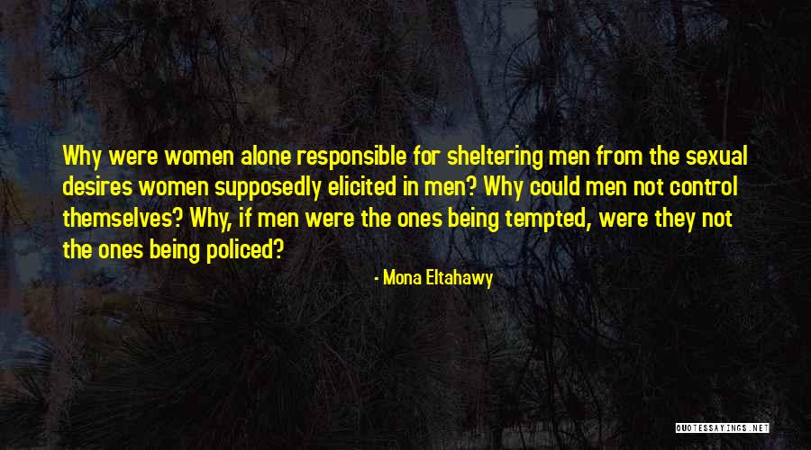 Zamanliyici Quotes By Mona Eltahawy Zamanliyici Quotes By Mona Eltahawy