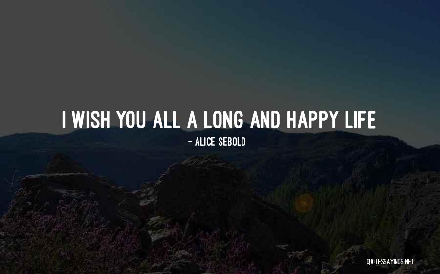 Zamano Quotes By Alice Sebold Zamano Quotes By Alice Sebold