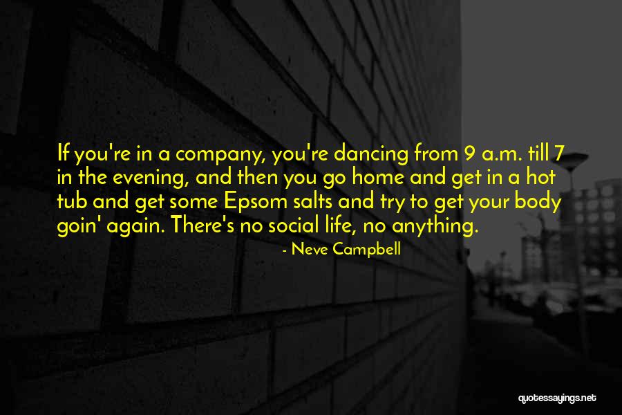 Zamarra De Pastor Quotes By Neve Campbell