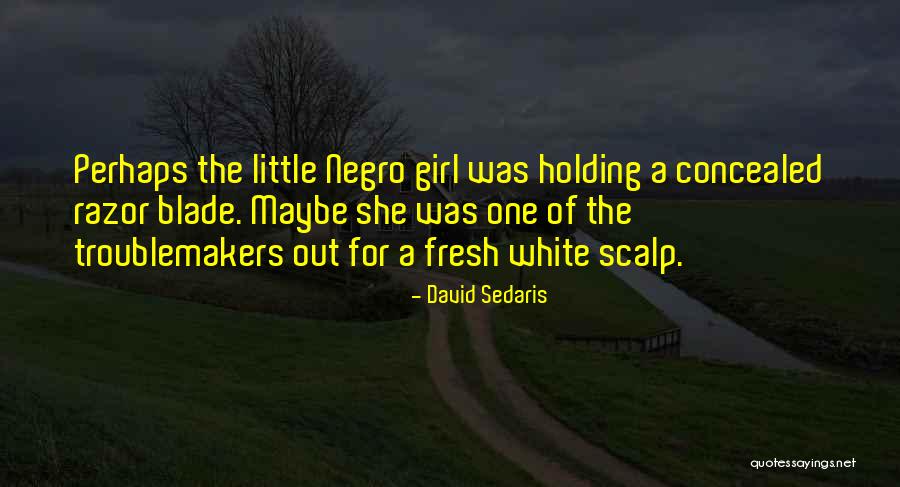 Zamarripa Officer Quotes By David Sedaris Zamarripa Officer Quotes By David Sedaris