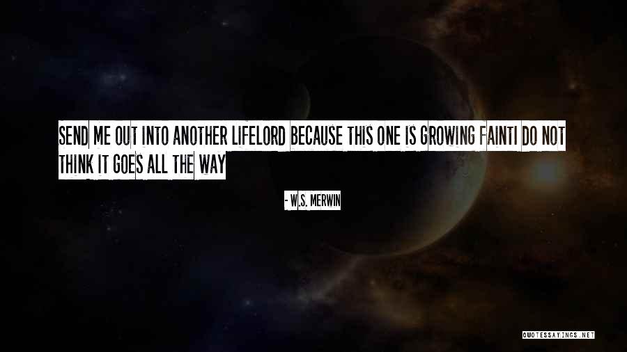 Zamatanje Quotes By W.S. Merwin Zamatanje Quotes By W.S. Merwin