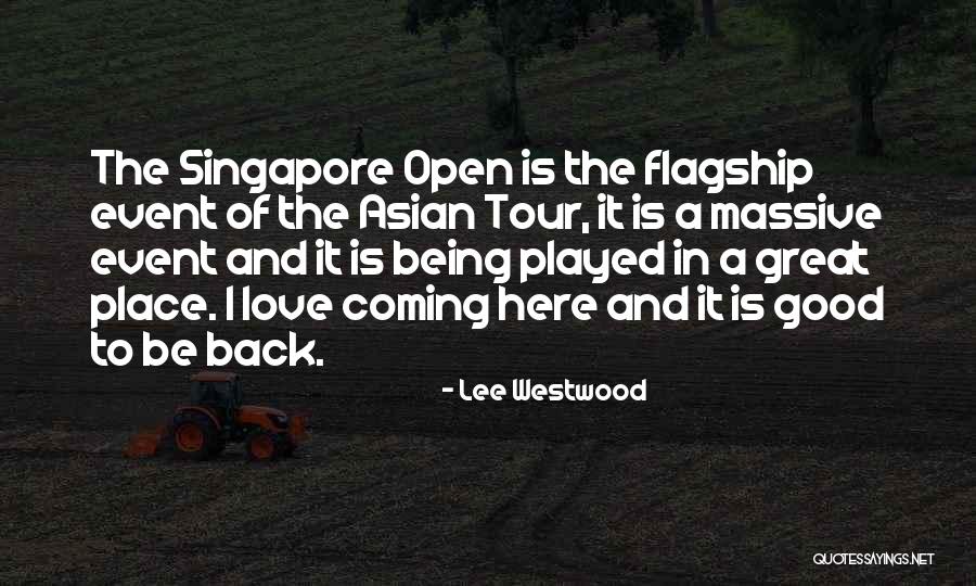 Zambak Plastik Quotes By Lee Westwood Zambak Plastik Quotes By Lee Westwood