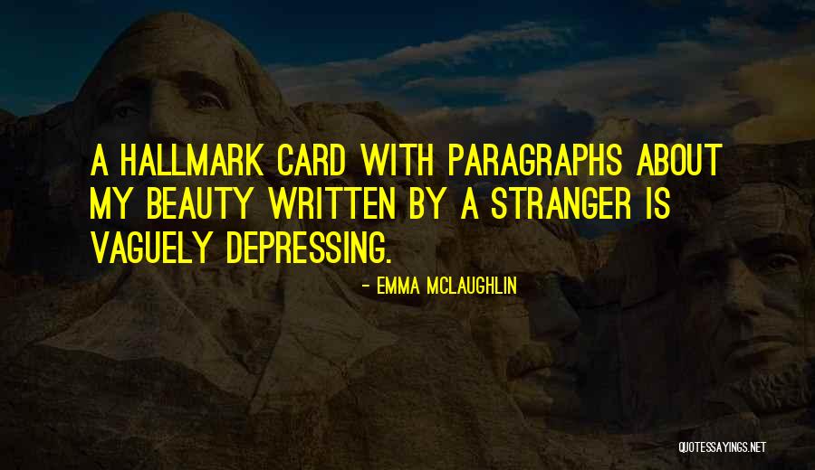 Zambak Yayinlari Quotes By Emma McLaughlin Zambak Yayinlari Quotes By Emma McLaughlin