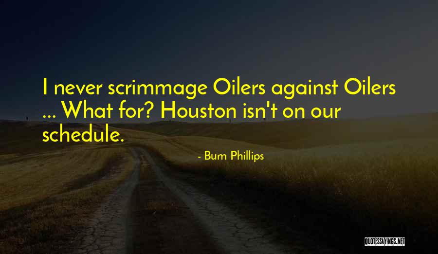 Zambito Realty Quotes By Bum Phillips Zambito Realty Quotes By Bum Phillips