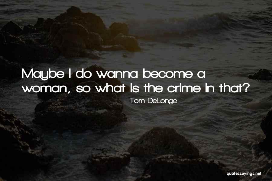 Zambotti Body Quotes By Tom DeLonge Zambotti Body Quotes By Tom DeLonge
