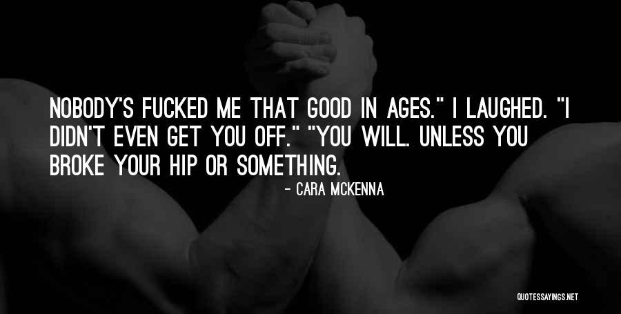 Zambottis Quotes By Cara McKenna Zambottis Quotes By Cara McKenna