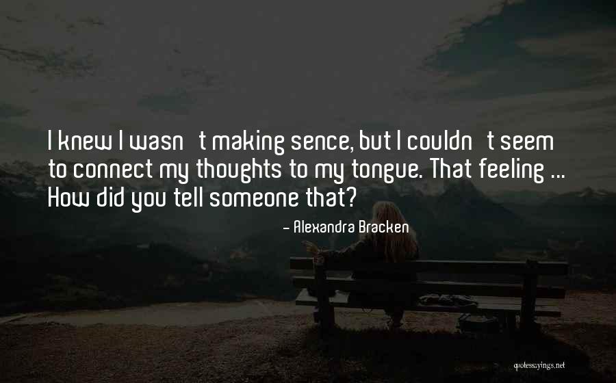 Zambullirse En Quotes By Alexandra Bracken Zambullirse En Quotes By Alexandra Bracken