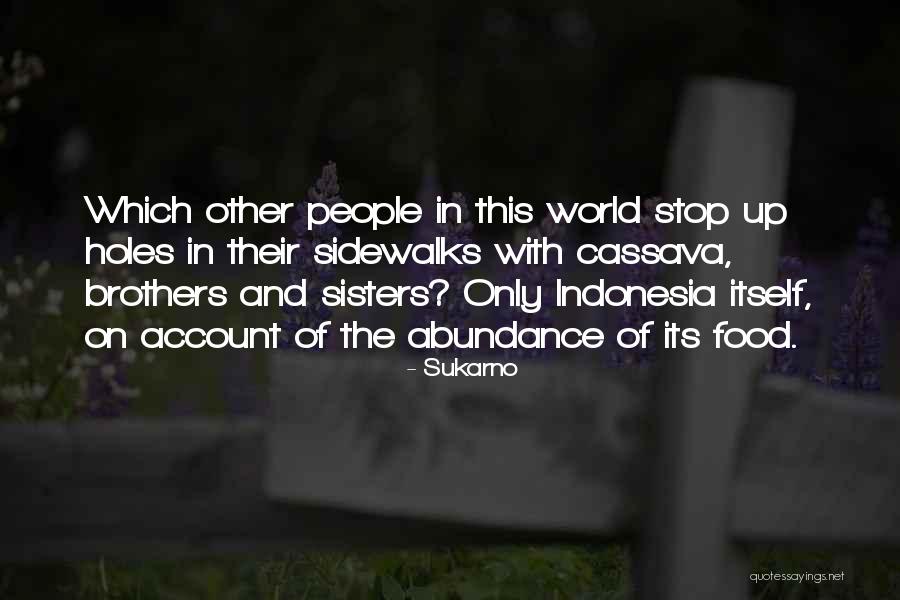 Zamestn V N Cizincu Quotes By Sukarno Zamestn V N Cizincu Quotes By Sukarno