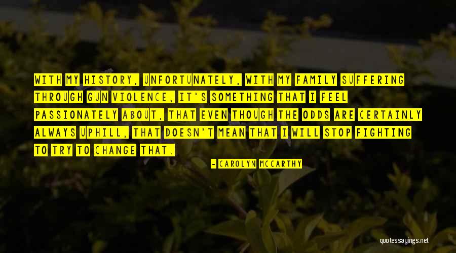 Zamfirescu Si Quotes By Carolyn McCarthy Zamfirescu Si Quotes By Carolyn McCarthy