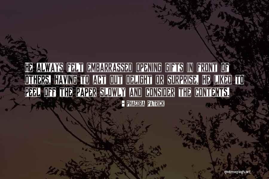 Zamiar Ewentualny Quotes By Phaedra Patrick Zamiar Ewentualny Quotes By Phaedra Patrick