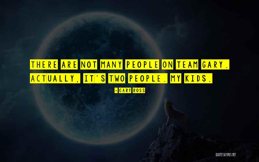 Zamira Korff Quotes By Gary Ross Zamira Korff Quotes By Gary Ross