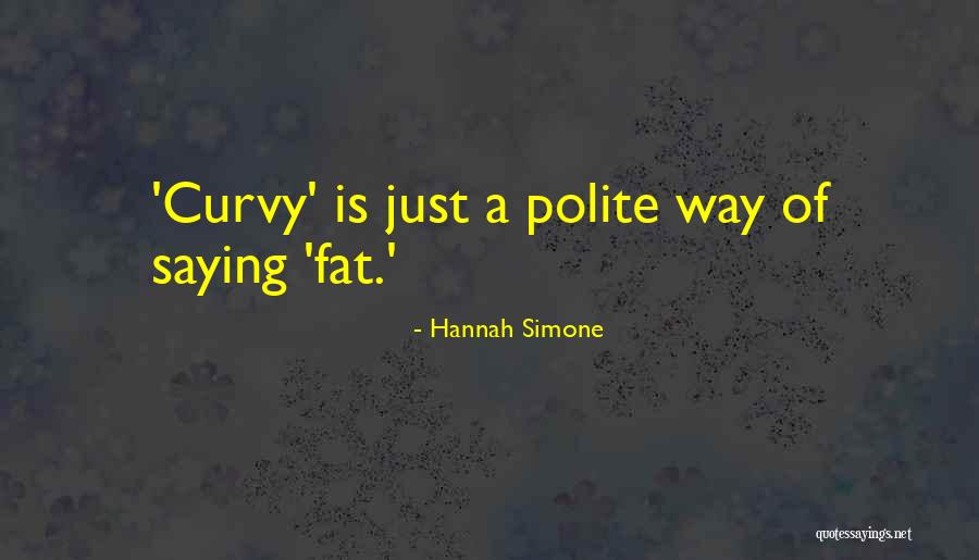 Zamknieta Quotes By Hannah Simone Zamknieta Quotes By Hannah Simone