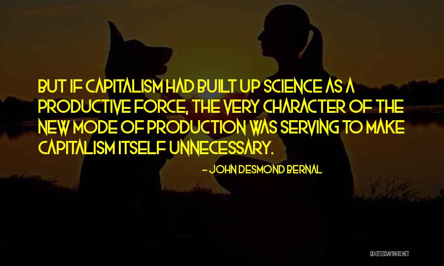 Zammel Fernandez Quotes By John Desmond Bernal Zammel Fernandez Quotes By John Desmond Bernal