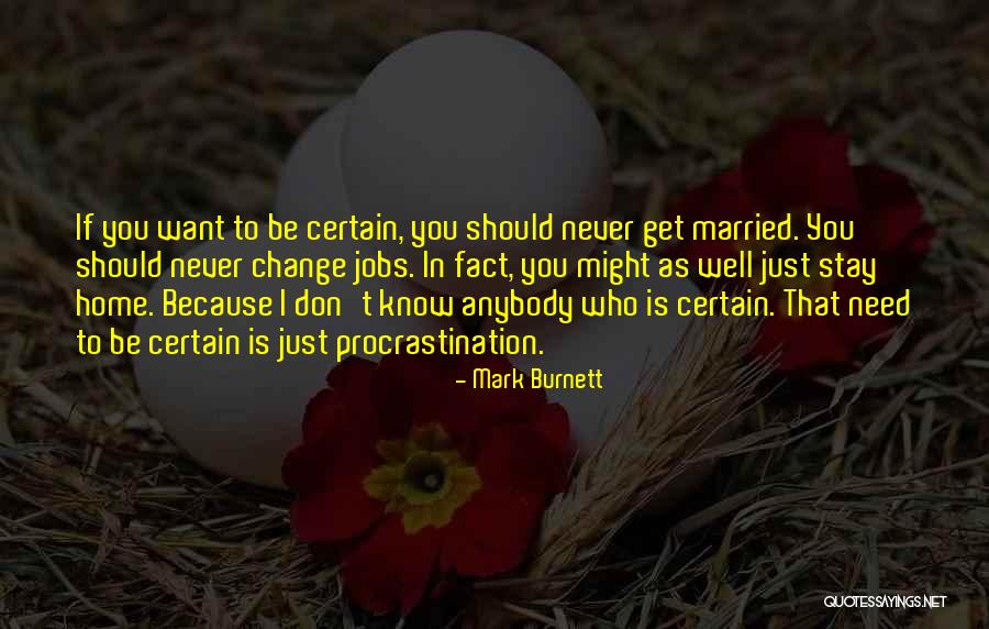Zamoreni Quotes By Mark Burnett Zamoreni Quotes By Mark Burnett