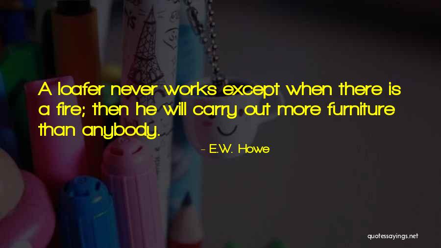 Zampini Carina Quotes By E.W. Howe Zampini Carina Quotes By E.W. Howe