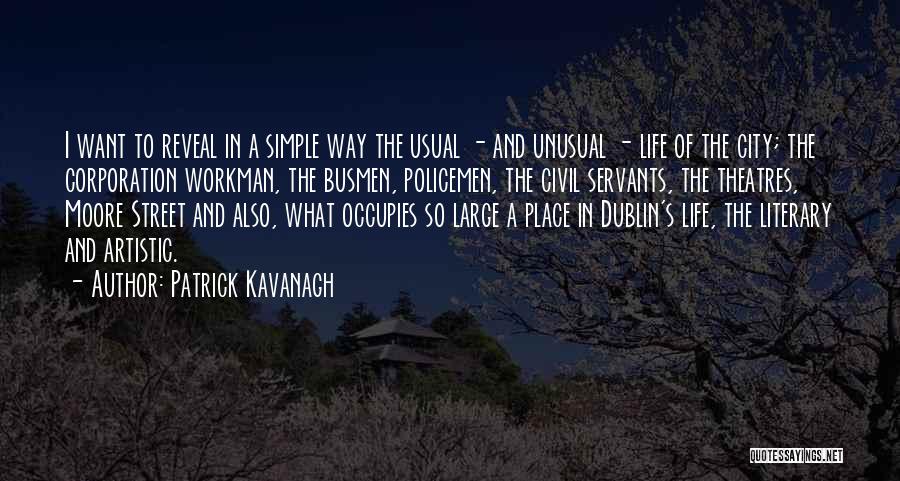 Zamtel Quotes By Patrick Kavanagh