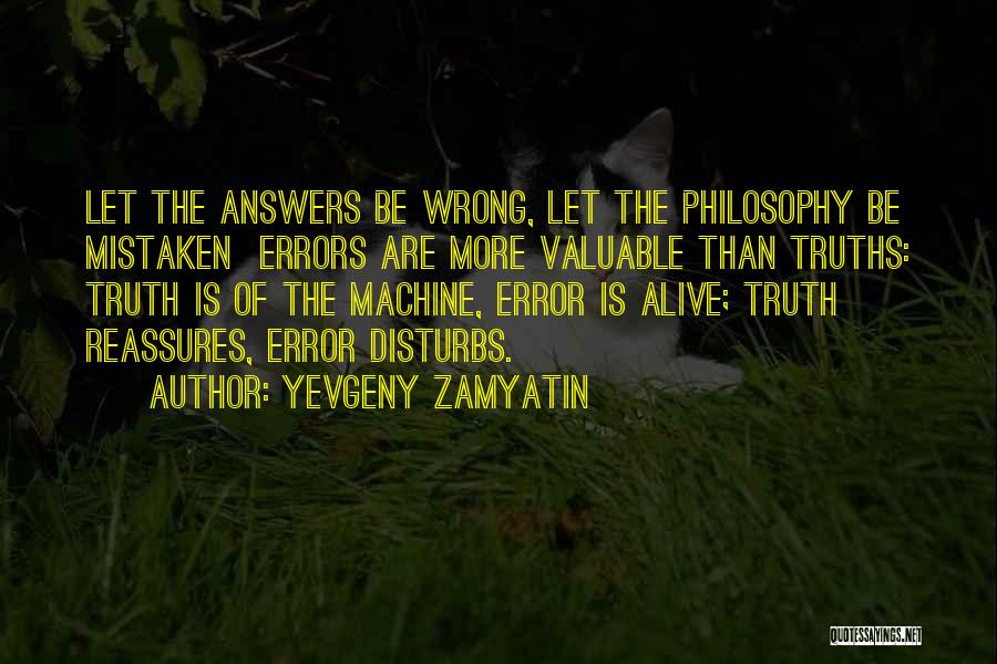 Zamyatin Quotes By Yevgeny Zamyatin