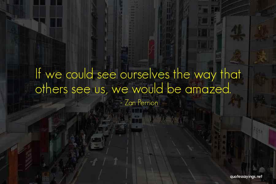 Zan Perrion Quotes 1931421 Zan Perrion Quotes 1931421