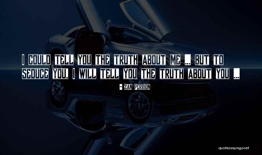 Zan Perrion Quotes 659422 Zan Perrion Quotes 659422