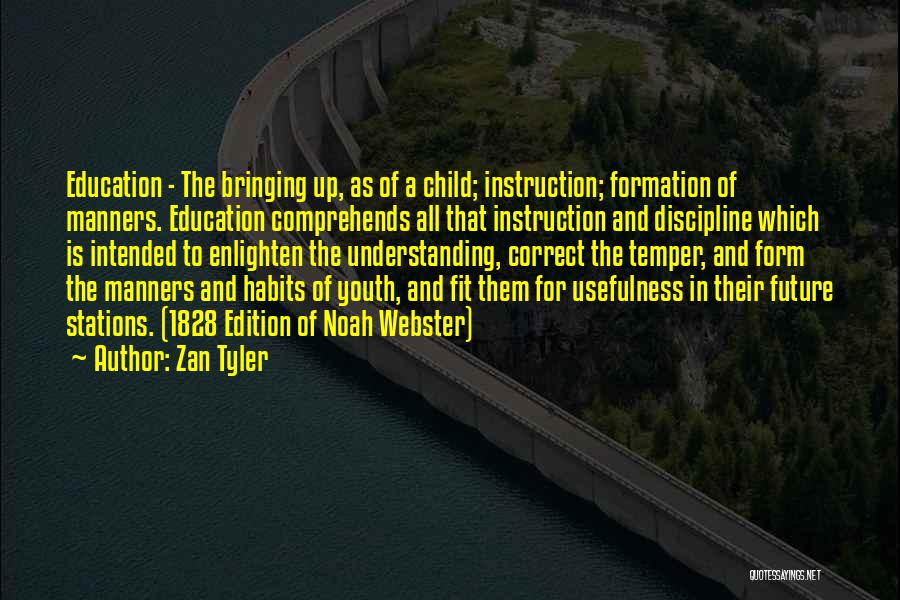 Zan Tyler Quotes 1197928