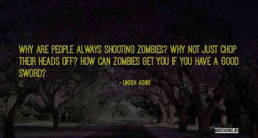 Zancadas Cruzadas Quotes By Linden Ashby Zancadas Cruzadas Quotes By Linden Ashby