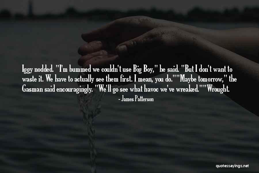 Zancadas Laterales Quotes By James Patterson Zancadas Laterales Quotes By James Patterson