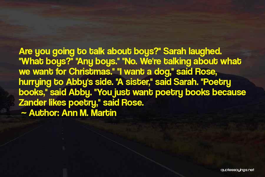 Zander Quotes By Ann M. Martin