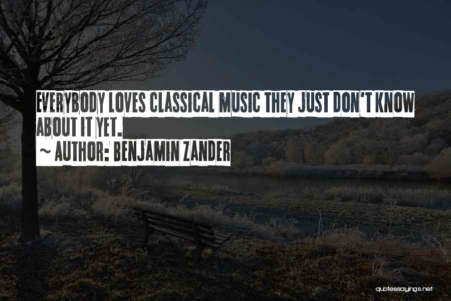 Zander Quotes By Benjamin Zander