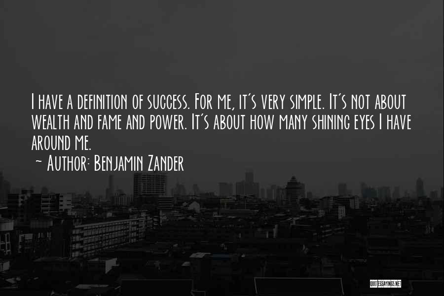 Zander Quotes By Benjamin Zander