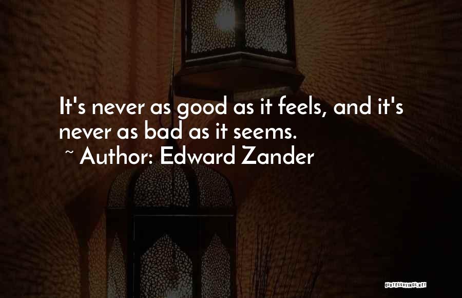 Zander Quotes By Edward Zander