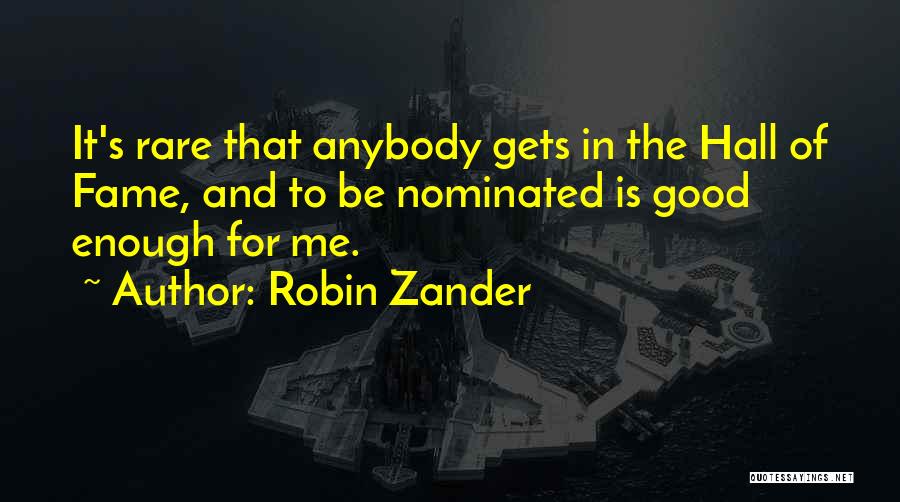 Zander Quotes By Robin Zander