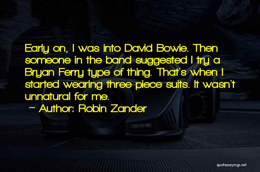 Zander Quotes By Robin Zander