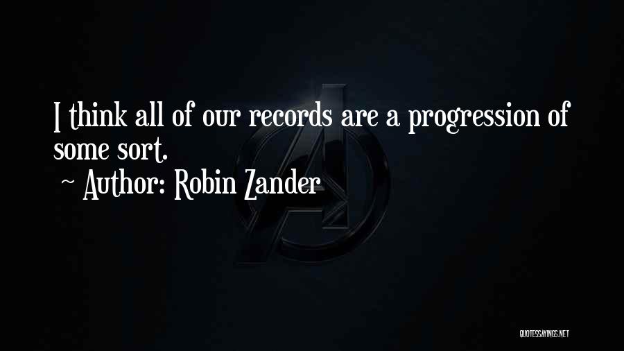 Zander Quotes By Robin Zander