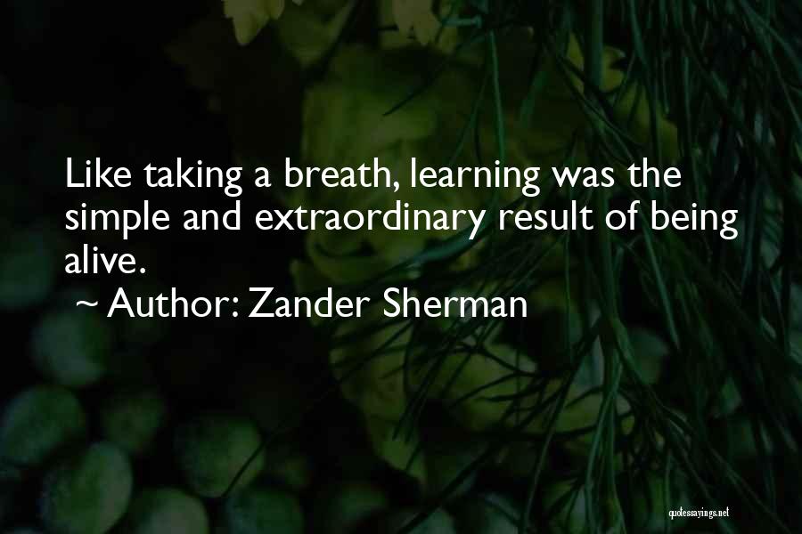 Zander Sherman Quotes 1585845