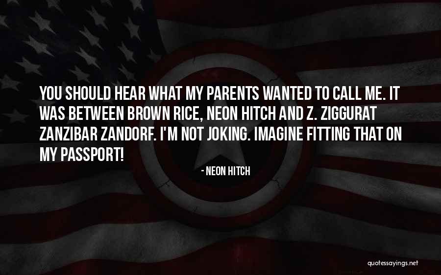Zandorf Quotes By Neon Hitch Zandorf Quotes By Neon Hitch