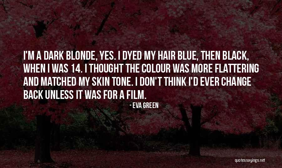 Zandtaartdeeg Quotes By Eva Green Zandtaartdeeg Quotes By Eva Green