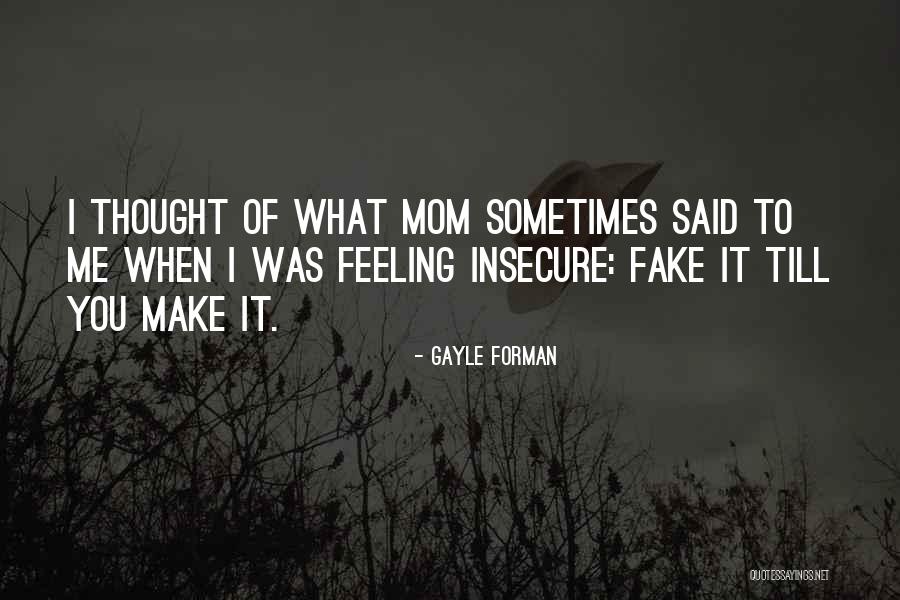 Zandtafel Quotes By Gayle Forman Zandtafel Quotes By Gayle Forman