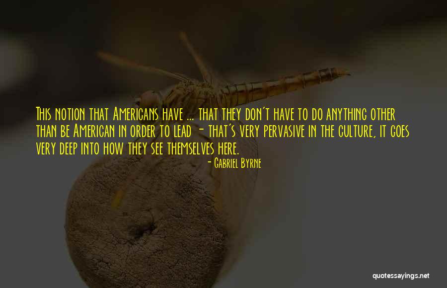 Zandy Hartig Quotes By Gabriel Byrne Zandy Hartig Quotes By Gabriel Byrne