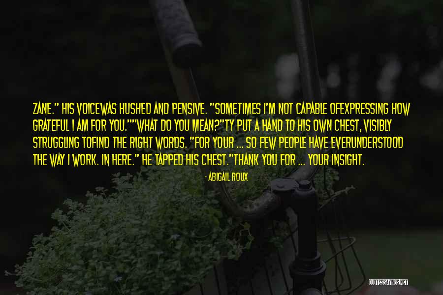 Zane Garrett Quotes By Abigail Roux Zane Garrett Quotes By Abigail Roux
