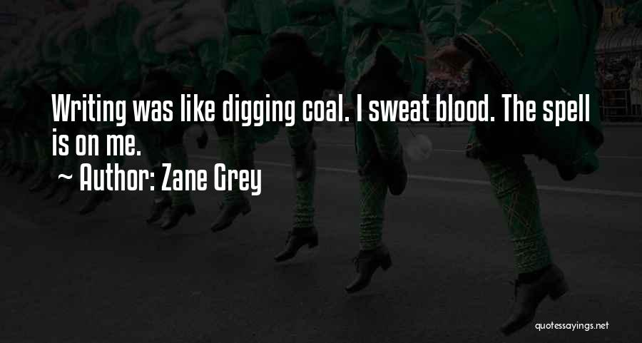 Zane Grey Quotes 1037920