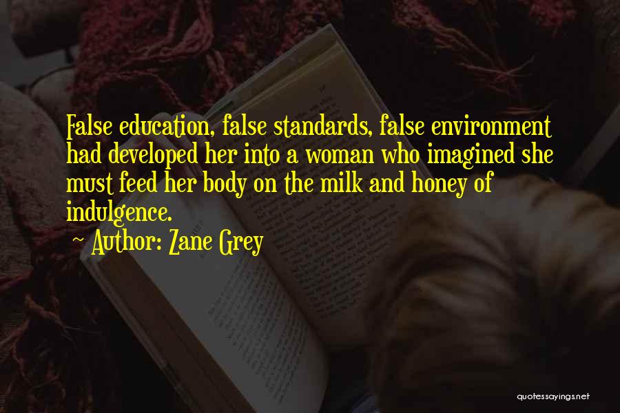 Zane Grey Quotes 1053529