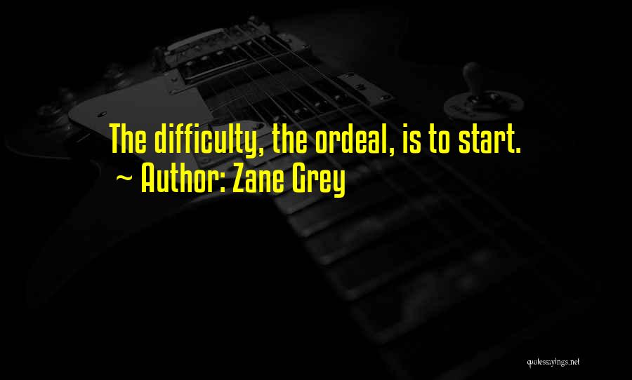 Zane Grey Quotes 115319