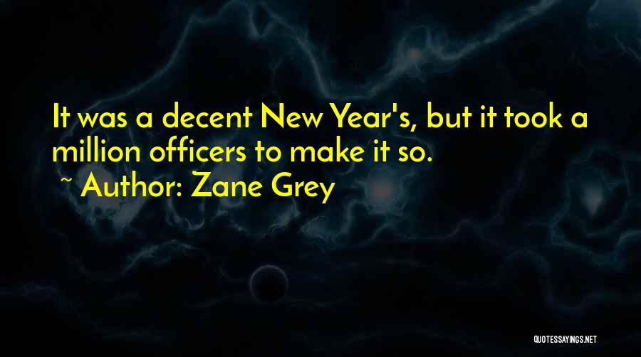 Zane Grey Quotes 1297567