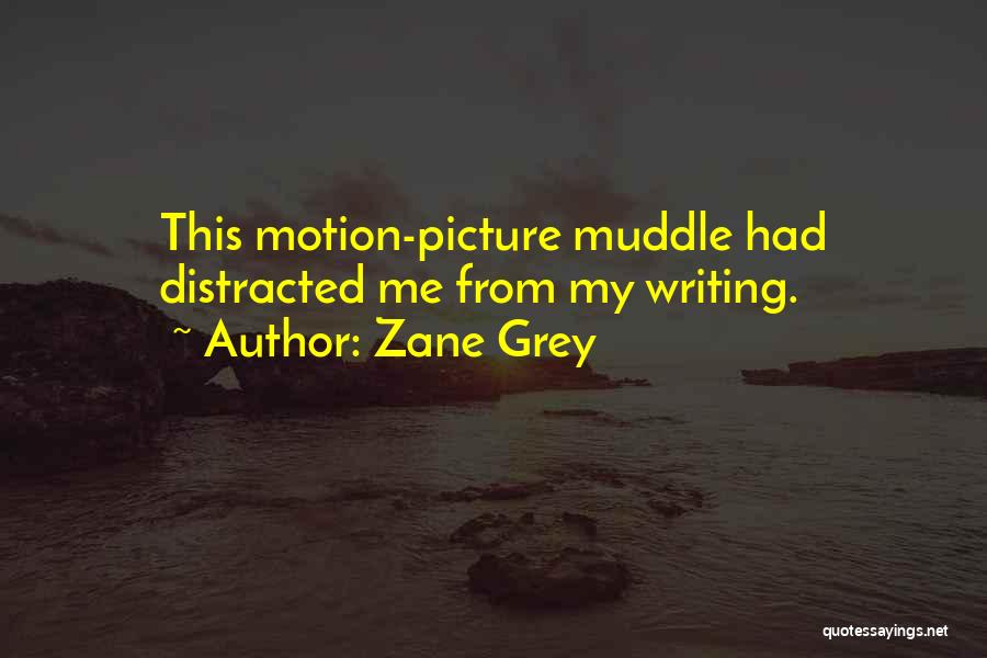 Zane Grey Quotes 1316803