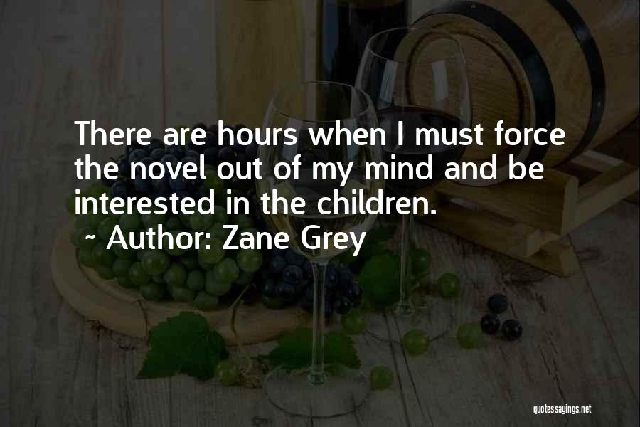 Zane Grey Quotes 1437684
