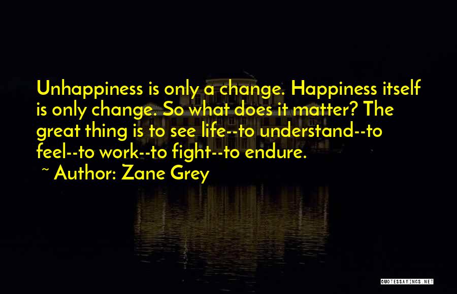 Zane Grey Quotes 1780449