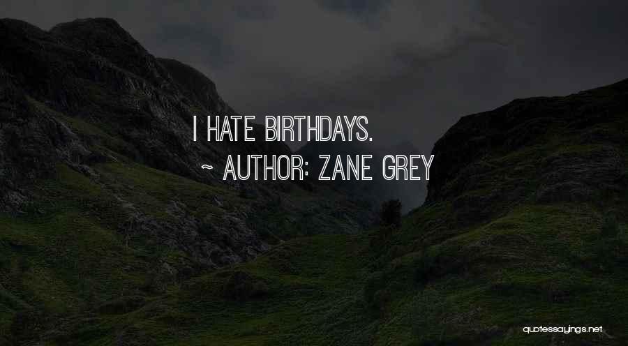 Zane Grey Quotes 2011616