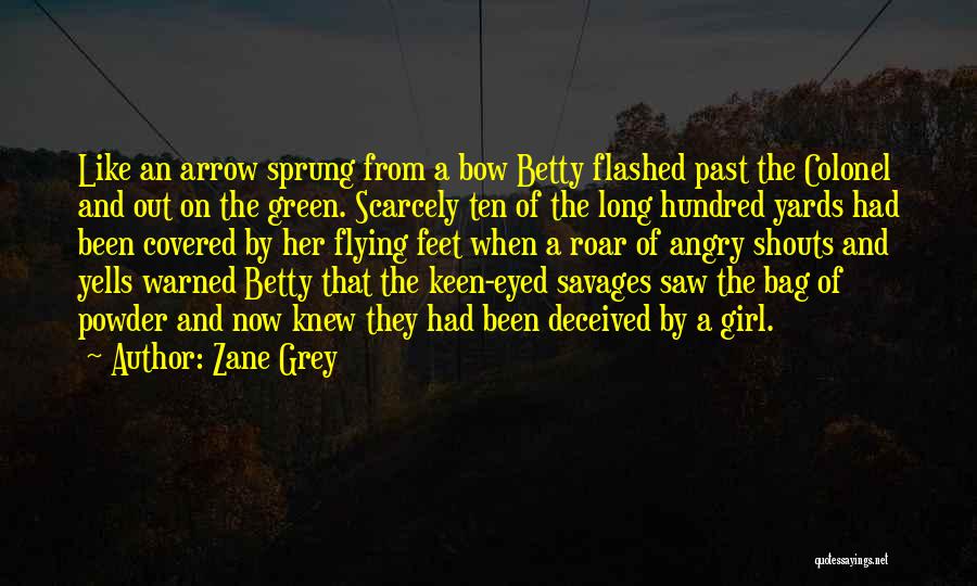 Zane Grey Quotes 2045989